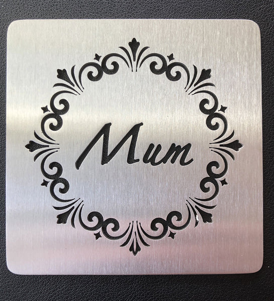 Mum 10cm Stainless Steel Drinks 10cm Coaster
