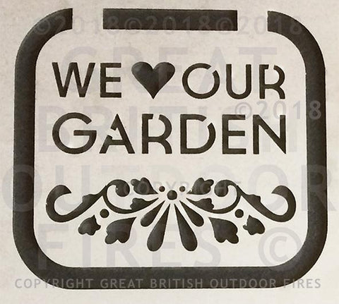 "This design is the phrase 'We Love Our Garden' (the word love is a heart symbol). It has a floral pattern along the bottom."